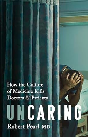 Uncaring by Robert Pearl