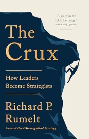 The Crux by Richard Rumelt